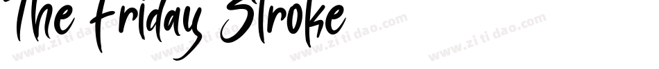 The Friday Stroke字体转换